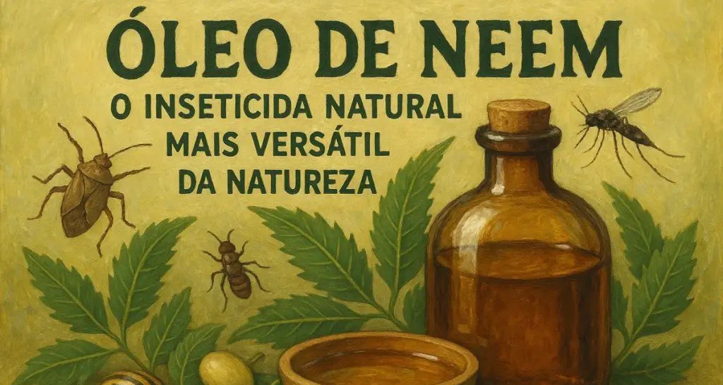 Óleo de Neem: como usar o inseticida natural que preserva abelhas e salva sua horta - Imagem do artigo original